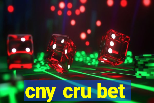 cny cru bet